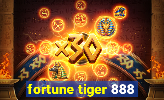 fortune tiger 888